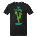 t-shirt I'm Cactus Rick